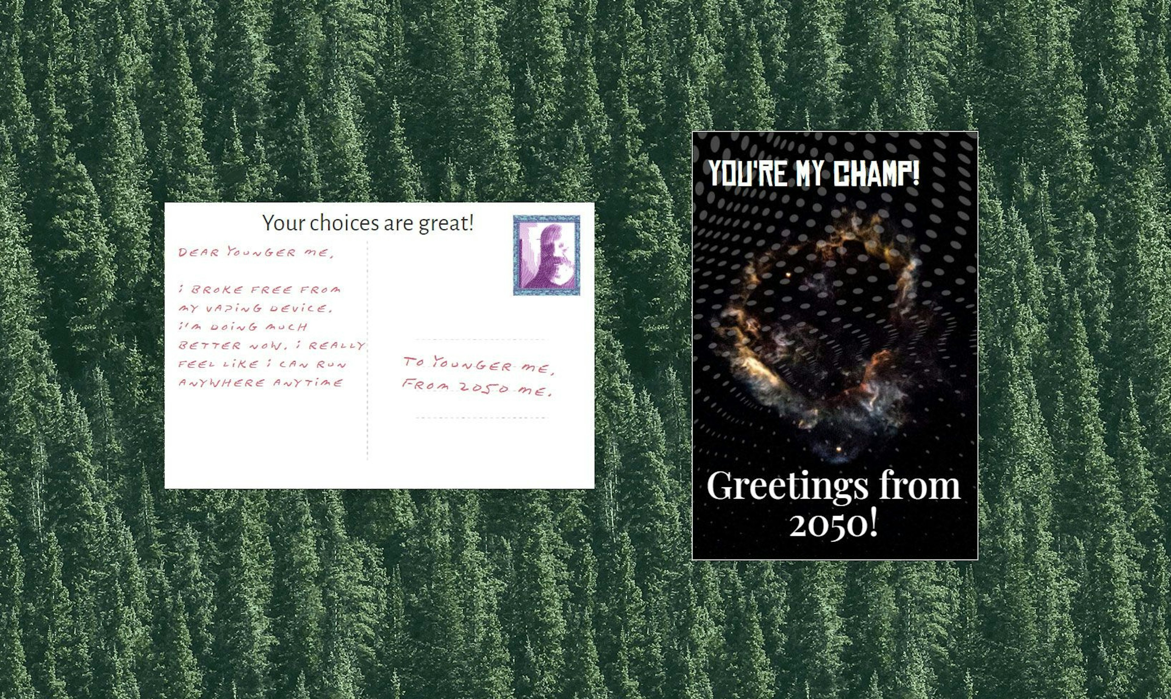 A postcard front and back are displayed on a wallpaper of evergreen trees. The postcard front reads, "You're my champ! Greetings from 2050!"